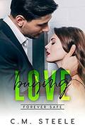 Buying Love (Forever Safe Romance #3) by Popkitty Designs