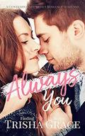 Always You by Trisha Grace