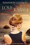 Love and Karma (Belfast #1) by Shannon Guymon