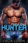 Hunter: A Campus Kings Novel (Campus Kings #1) by Celia Loren