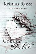 Coming Outside: A Mature YA LGBT Romance by Kristina Renee