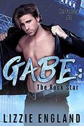 Gabe: The Rock Star (Her Fantasy #4) by Lizzie England
