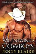 Val-Entwined Cowboys (Menage A Cowboy #4) by Jenny Klaire