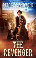 The Revenger: Omnibus by Peter Brandvold