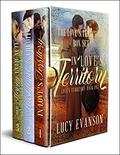 The Love's Territory Box Set: Novels 1-3 by Lucy Evanson