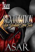 Sextortion: An Urban Love Tale by Asar