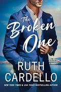 The Broken One by Ruth Cardello