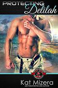 Protecting Delilah  (Special Forces: Operation Alpha) by Operation Alpha
