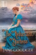 The Reluctant Duchess (The Brides of St. Ives #4) by Jane Goodger