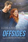 Offsides (Between the Lines #1) by Lizzie A. Williamson