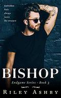 Bishop (Endgame #3) by Riley Ashby