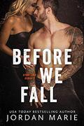 Before We Fall by Jordan Marie, Sara Eirew