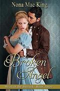 Broken Angel (Heart of the Blessed #3) by Nona Mae King