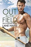 Out in the Field by Lane Hayes