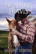 Trusting Travis (Sweet Grass - Montana Romance #2) by Margaret Desmond