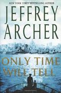 Only Time Will Tell by Jeffrey Archer