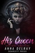 His Queen (Corsova Shifters #1) by Anna DelRay