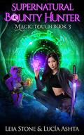 Magic Touch by Leia Stone, Lucia Ashta