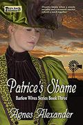 Patrice’s Shame (The Barlow Wives #3) by Agnes Alexander
