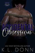 Accidental Obsession by K.L. Donn