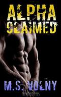 Alpha Claimed (The Seven Clans #1) by M.S. Volny