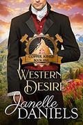 Western Desire: A Miners to Millionaires Story (Copper Kings #5) by Janelle Daniels