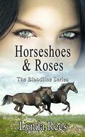 Horseshoes & Roses (The Bloodline #7) by Lynda Rees