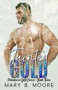 Tainted Gold (Providence Gold #3) by Dark Water Covers