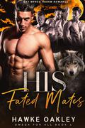 His Fated Mates by Hawke Oakley