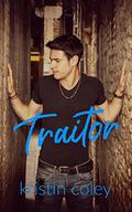 Traitor (Southern Rebels MC #3) by Kristin Coley
