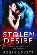 Stolen Desire (Planet of Desire #3) by Robin Lovett