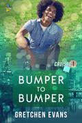 Bumper to Bumper (Cruised #1) by Gretchen Evans