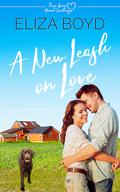 A New Leash on Love (True Love Animal Sanctuary #1) by Eliza Boyd