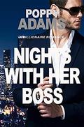 The Nights With Her Boss: A Virgin Romance by Poppy Adams
