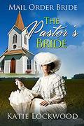 The Pastor's Bride by Katie Lockwood