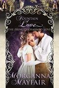 The Prince's Charmed Love (The Stenwick Trilogy #3) by Morganna Mayfair