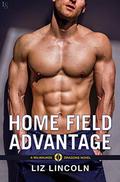 Home Field Advantage (Milwaukee Dragons #3) by Liz Lincoln