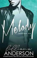 Melody (Beautiful #3) by Lilliana Anderson