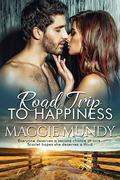 Road Trip to Happiness by Maggie Mundy