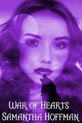 War of Hearts (Arena Wars #2) by Samantha Hoffman