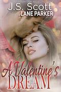 A Valentine's Dream by Lane Parker, J.S. Scott