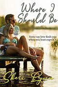 Where I Should Be by Sheri Lynn
