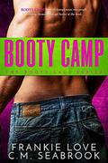 Booty Camp by Frankie Love, C.M. Seabrook