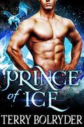 Prince Of Ice by Terry Bolryder