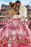 Velvet Night  (Author's Cut Edition): Historical Romance by Jo Goodman