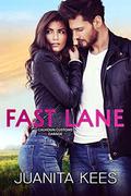 Fast Lane (Calhoun Customs Garage #2) by Juanita Kees