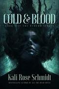 Cold & Blood: Dark Sci-Fi Romance (The Others #1) by Kali Rose Schmidt