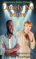 Lonely No More (Sanctuary #1) by Robert Bozman