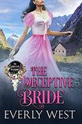 The Deceptive Bride (The Ladies Club of Laramie #10) by Everly West