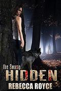Hidden by Rebecca Royce